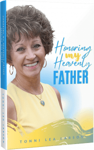 Honoring My Heavenly Father
