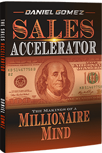 Sales Accelerator: The Makings of a Millionaire Mind