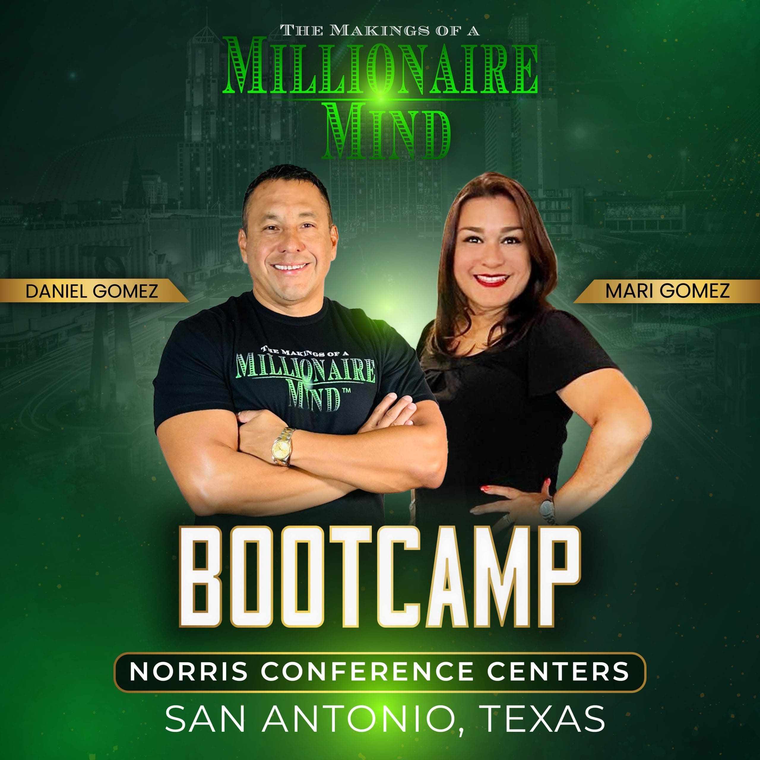 Promotional image for "The Makings of a Millionaire Mind" bootcamp, featuring a man and woman smiling against a green backdrop. Join us at Norris Conference Centers, San Antonio, Texas. Names Daniel Gomez and Mari Gomez are displayed, from the renowned Sticker Shock Speaking Academy. Promotional image for "The Makings of a Millionaire Mind" bootcamp, featuring a man and woman smiling against a green backdrop. Join us at Norris Conference Centers, San Antonio, Texas. Names Daniel Gomez and Mari Gomez are displayed, from the renowned Sticker Shock Speaking Academy.